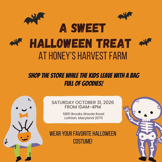 A Sweet Halloween Treat at Honey's Harvest Farm, Saturday October 31