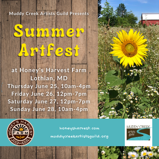 Muddy Creek Artists Guild Summer Artfest, June 25 - June 28
